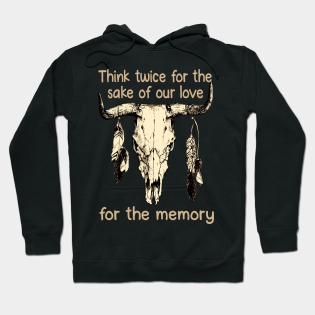 Think twice for the sake of our love, for the memory Feathers Bull Skull Hoodie by Beetle Golf